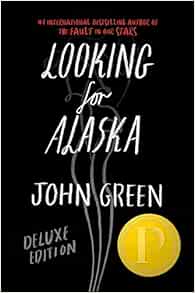 Looking for Alaska Deluxe Edition