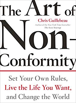 The Art of Non-Conformity: Set Your Own Rules, Live the Life You Want, and Change the World (Perigee Book.)