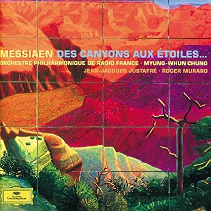 Messiaen: Des Canyons Aux Étoiles...