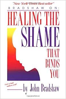 By John Bradshaw - Healing the Shame That Binds You (12/29/90)