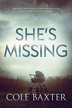 She's Missing: A Psychological Thriller That Will Have You At The Edge Of Your Seat