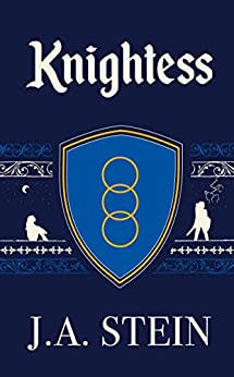 Knightess (Eleanor's Tale Book 1)