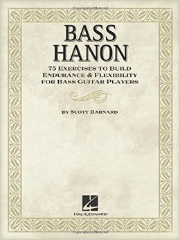 Bass Hanon 75 Exercises to Build Endurance and Flexibility for Bass Guitar Players