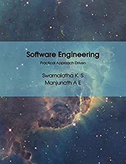 Software Engineering: Practical Approach Driven