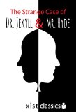 The Strange Case of Dr Jekyll and Mr Hyde Xist Classics