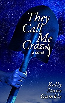 They Call Me Crazy (A Cass Adams Novel Book 1)