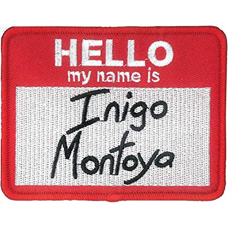 Ata-Boy The Princess Bride 'Hello, My Name is Inigo Montoya' 4" Full Color Iron-On Patch