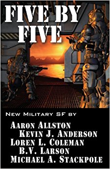 Five by Five: Five short novels by five masters of military science fiction (Volume 1)
