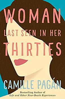 Woman Last Seen in Her Thirties: A Novel