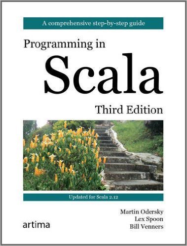 Programming in Scala: Updated for Scala 2.12