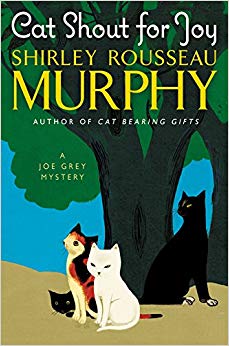 Cat Shout for Joy: A Joe Grey Mystery (Joe Grey Mystery Series)
