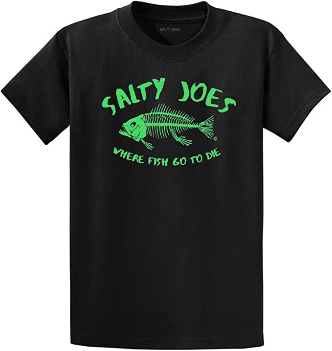 Salty Joe's Where Fish Go to Die Logo Cotton T-Shirts Regular Big and Tall