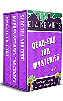 The Dead-End Job Mysteries: Volume 1-3