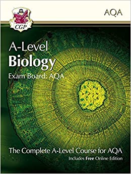 A-Level Biology for AQA: Year 1 & 2 Student Book with Online Edition (CGP A-Level Biology)
