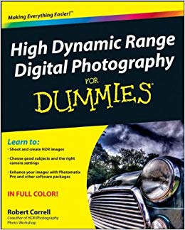 High Dynamic Range Digital Photography For Dummies