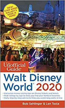 The Unofficial Guide to Walt Disney World 2020 (The Unofficial Guides)