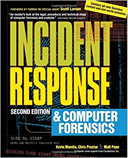 Incident Response and Computer Forensics, Second Edition