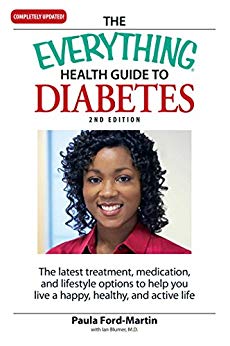 The Everything Health Guide to Diabetes: The latest treatment, medication, and lifestyle options to help you live a happy, healthy, and active life (Everything®)