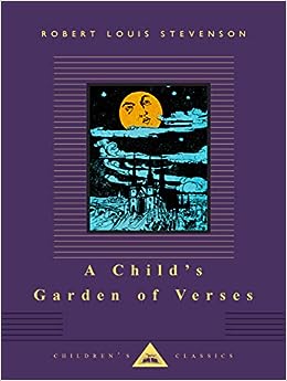 A Child's Garden of Verses: Illustrated by Charles Robinson (Everyman's Library Children's Classics Series)