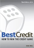 BestCredit How to Win the Credit Game Third Edition 2012