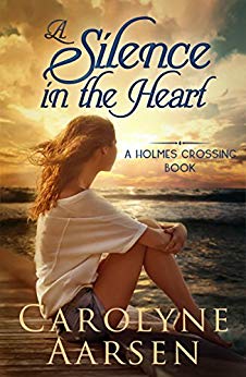 A Silence in the Heart (Holmes Crossing Book 4)