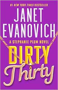 Dirty Thirty (30) (Stephanie Plum)