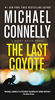 The Last Coyote (A Harry Bosch Novel Book 4)