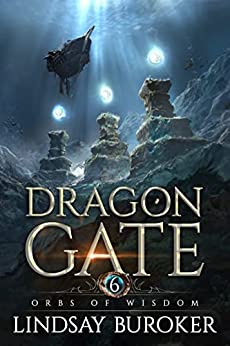 Orbs of Wisdom: An epic fantasy novel (Dragon Gate Book 6)