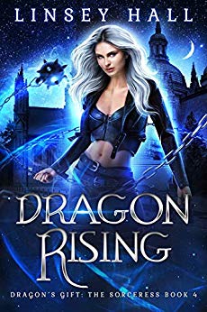 Dragon Rising (Dragon's Gift: The Sorceress Book 4)