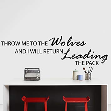 My Vinyl Story Throw me to The Wolves Inspirational Motivational Wall Art Decal Quote for Staying Inspired, Motivated, Focused, Positive Office Decor Words and Saying Encouragement Gift 42x12 inches