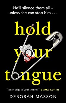 Hold Your Tongue: The award-winning crime debut of the year (DI Eve Hunter Book 1)