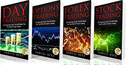 TRADING: THE ADVANCED GUIDE: Day Trading   Options Trading   Forex Trading   Stock Trading Advanced Guides that Will Make You the KING of Trading