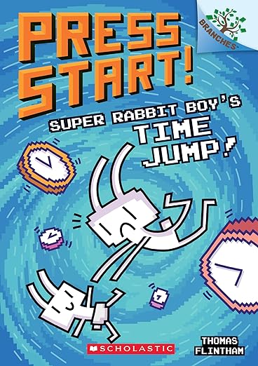 Super Rabbit Boy’s Time Jump!: A Branches Book (Press Start! #9) (9)