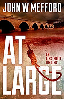 AT Large (An Alex Troutt Thriller, Book 2) (Redemption Thriller Series)