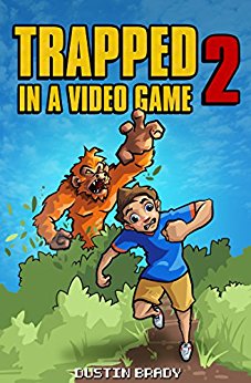 Trapped in a Video Game: Book Two