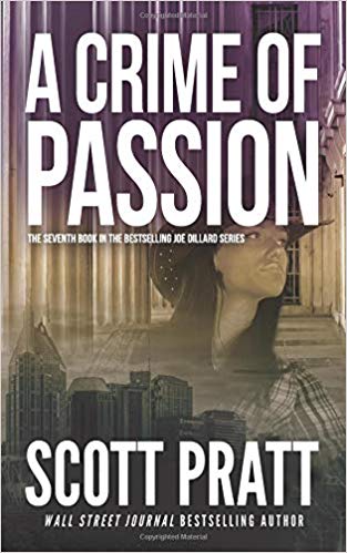 A Crime of Passion (Joe Dillard Series Book 7) (Volume 7)