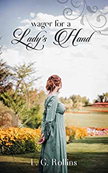 Wager for a Lady's Hand: A Lockhart Sweet Regency Romance
