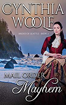 Mail Order Mayhem (Brides of Seattle Book 2)