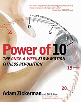 Power of 10: The Once-A-Week Slow Motion Fitness Revolution (Harperresource Book)