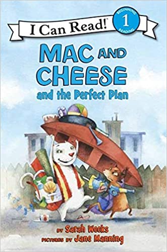 Mac and Cheese and the Perfect Plan (I Can Read Level 1)