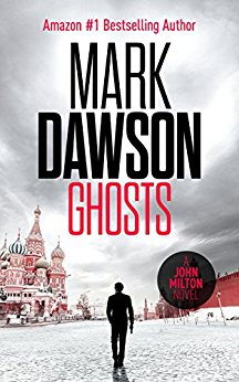 Ghosts - John Milton #4 (John Milton Series)