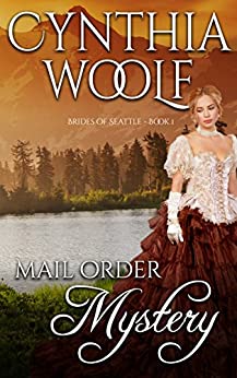 Mail Order Mystery (Brides of Seattle Book 1)