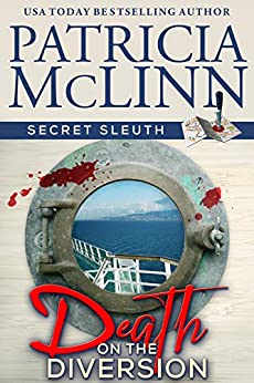 Death on the Diversion (Secret Sleuth Book 1)