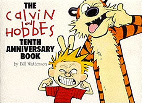 The Calvin And Hobbes Tenth Anniversary Book: Calvin & Hobbes Series: Book Fourteen