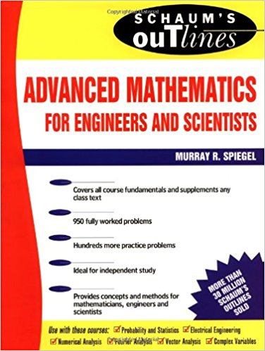 Schaum's Outline of Advanced Mathematics for Engineers and Scientists