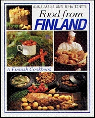 Food from Finland: A Finnish Cookbook