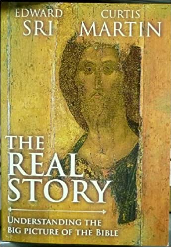 The Real Story, Understanding the Big Picture of the Bible
