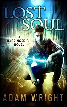 Lost Soul: Harbinger P.I. (Alec Harbinger, Preternatural Investigator) (Volume 1)