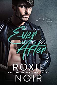 Ever After (Dirtshine Book 3)