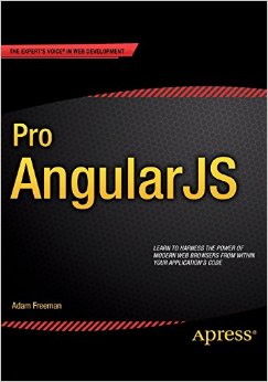Pro AngularJS (Expert's Voice in Web Development)